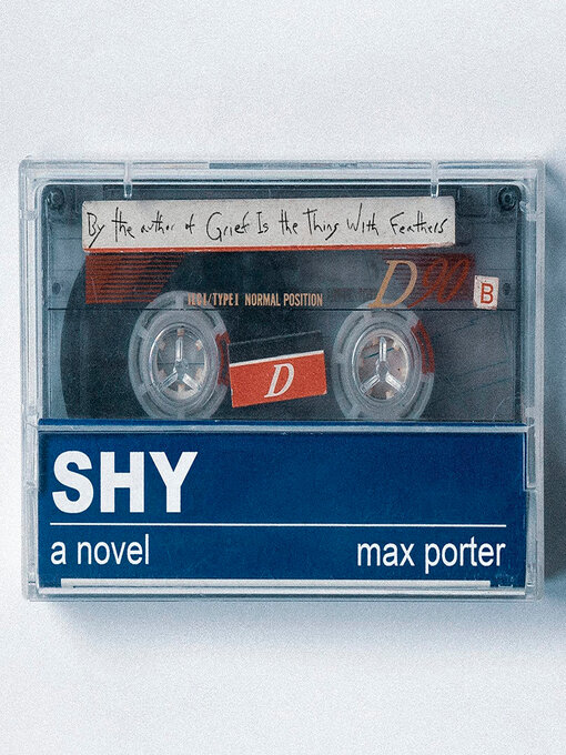 Title details for Shy by Max Porter - Wait list
